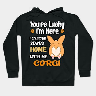 I Could Have Stayed Home With Corgi (141) Hoodie